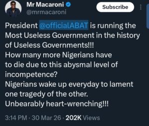 "Tinubu running most useless government in the history of useless Governments" &mdash; Mr Macaroni blasts Tinubu over Plateau killings