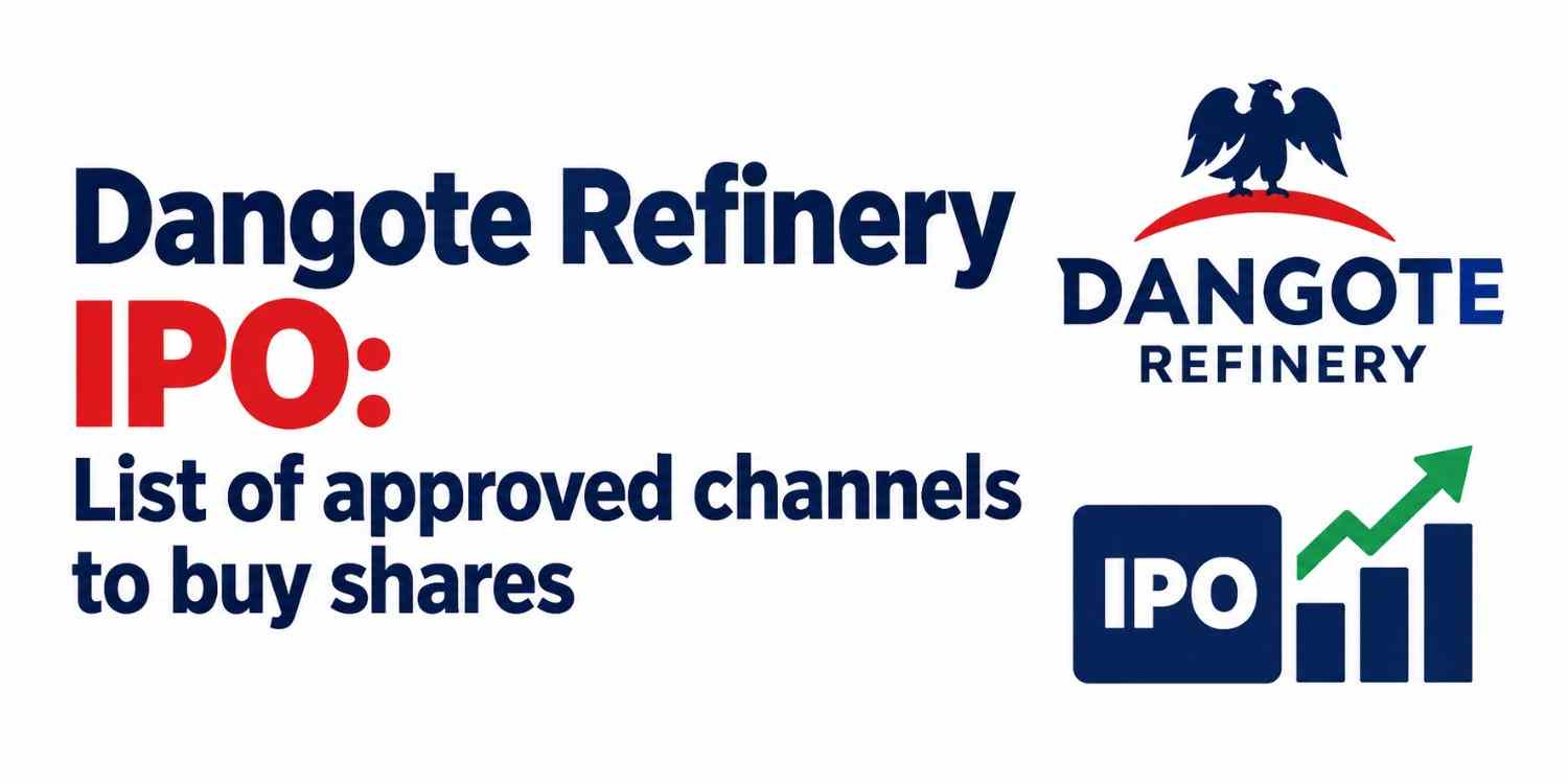 Dangote Refinery IPO: List of approved channels to buy shares